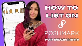 How to List on Poshmark for Beginners 2023 | Poshmark Basics Series