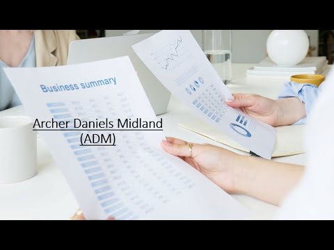 Archer Daniels Midland (ADM) Business Summary