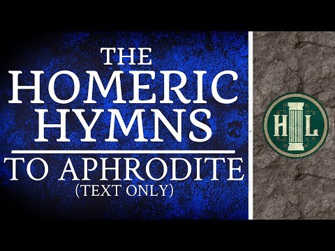The Homeric Hymns - To Aphrodite - (Text Only)