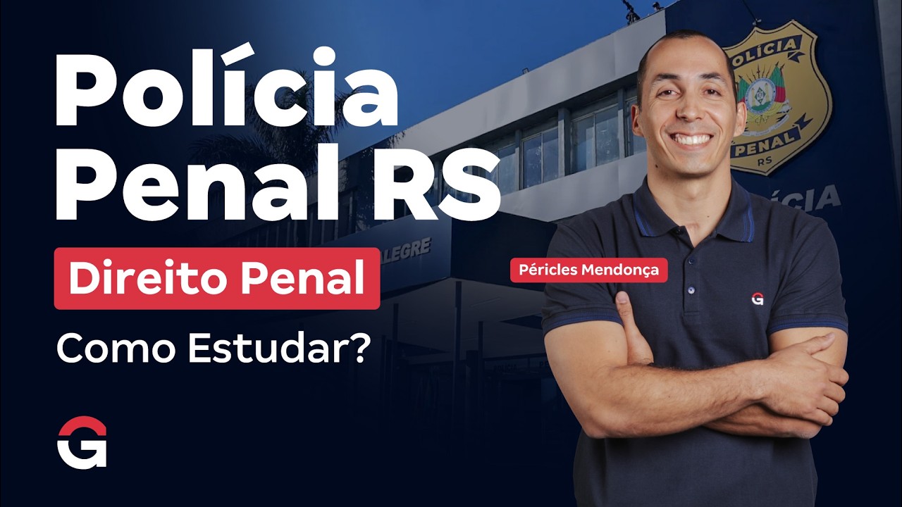 Concurso Polícia Penal RS | Direito Penal: Como Estudar? | Péricles Mendonça