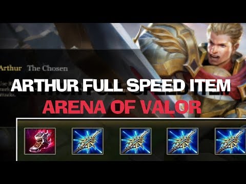 ARTHUR FULL SPEED ITEM! (MUST WATCH!) l Arena Of Valor