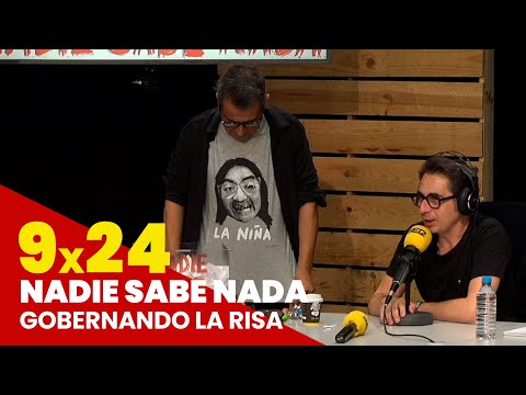 NADIE SABE NADA 9x24 | Gobernando la risa