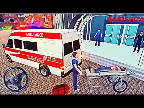 Ambulance Rescue 3D #2 - City Ambulance Driver Simulator (2020) - Best Android GamePlay