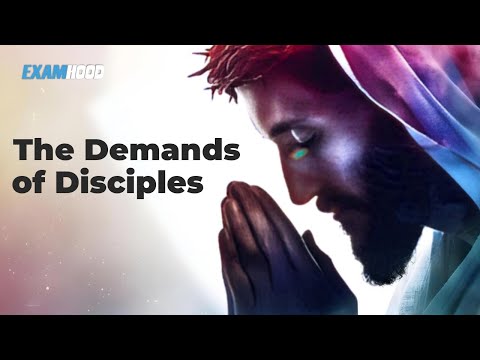The Demands of Discipleship