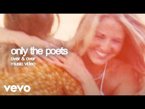 Over And Over - Only The Poets