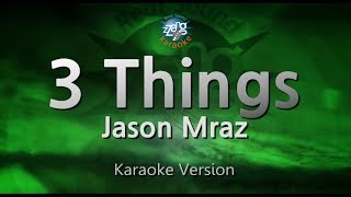Jason Mraz-3 Things (Karaoke Version)