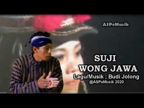 SUJI - WONG JAWA - Cipt Budi Jolong (Official Music Vedeo ASPeMusik)