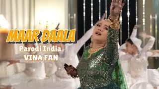 Download lagu MAAR DAALA - Parodi Vina Fan - DEVDAS Shah Rukh Khan Madhuri Dixit mp3