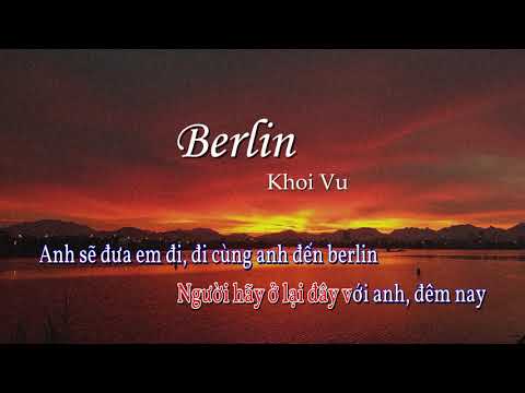 Berlin - Khoi Vu (tone nữ) | Beat Acoustic Karaoke