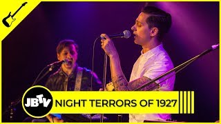 Night Terrors of 1927 - Young &amp; Vicious | Live @ JBTV