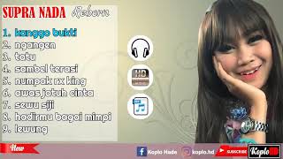 Download lagu FULL ALBUM SUPRA NADA REBORN TERBARU 2020 mp3 Download lagu FULL ALBUM SUPRA NADA REBORN TERBARU 2020 mp3