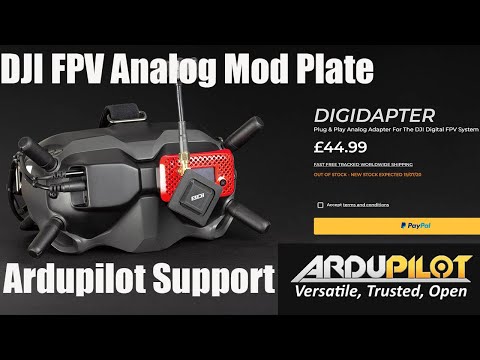 DJI FPV Ardupilot Support & Digiadapter Analog Plug & Play Mod