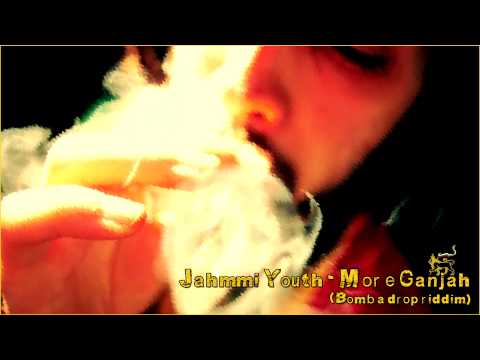 Jahmmi Youth - More Ganjah (Bomb a drop riddim) |HD|
