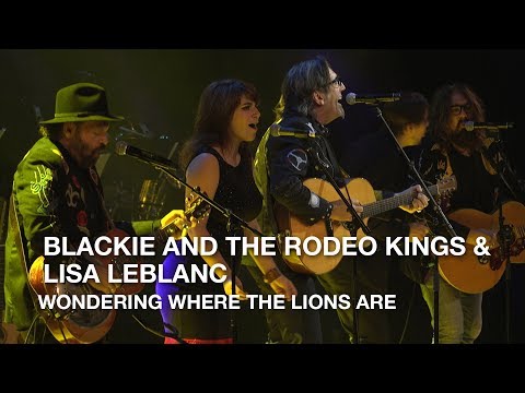 Bruce Cockburn - Wondering Where The Lions Are ( Blackie and the Rodeo Kings/Lisa LeBlanc cover)