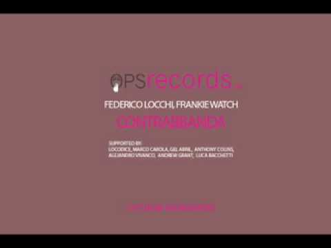 [OPSrecords004] FRANKIE WATCH, FEDERICO LOCCHI - CONTRABBANDA Ep