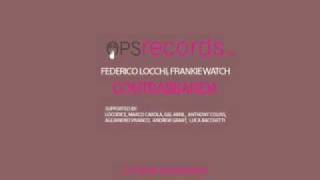 [OPSrecords004] FRANKIE WATCH, FEDERICO LOCCHI - CONTRABBANDA Ep