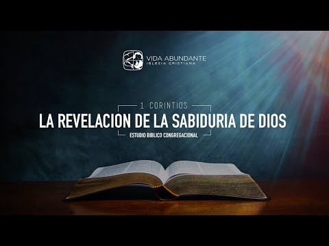 La Revelación de la Sabiduría de Dios | Predicaciones Cristianas | Vida Abundante