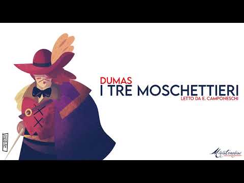 I Tre Moschettieri, A. Dumas - Audiolibro Integrale