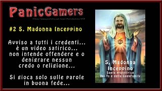 #2 Santa Madonna Inceppino