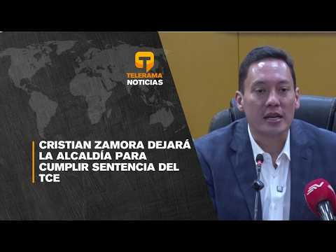 Cristian Zamora dejará la alcaldía para cumplir sentencia del TCE