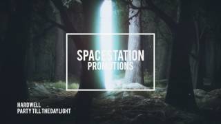 Hardwell - Party Till The Daylight [FREE DOWNLOAD]