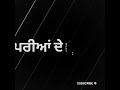 Paranda Himmat Sandhu WhatsApp Status Video Black Background Video Punjabi Lyrics Song