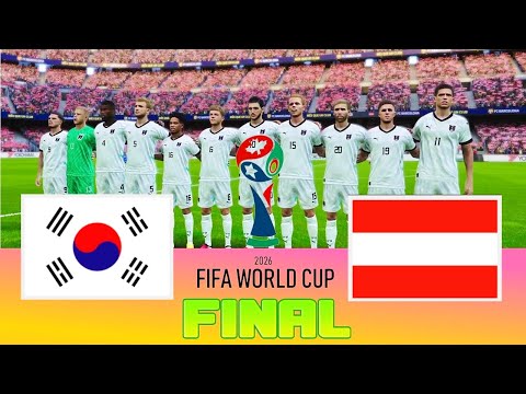 SOUTH KOREA vs AUSTRIA - Final FIFA World Cup 2026 | Full Match All Goals | Football Match