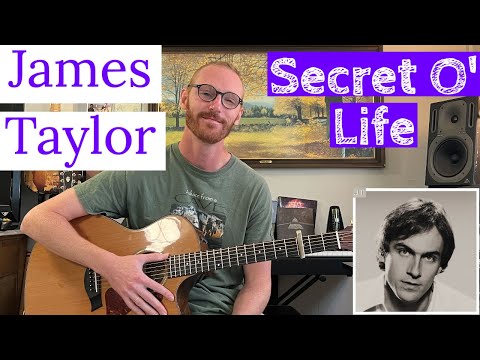 James Taylor - Secret O' Life | Breakdown + Guitar Lesson