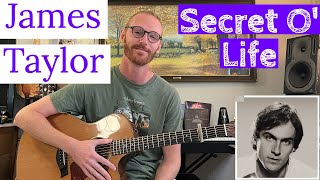 James Taylor - Secret O' Life | Breakdown + Guitar Lesson