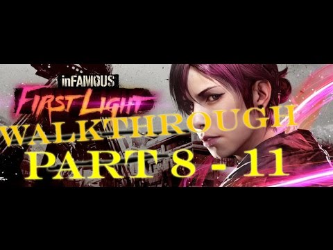 inFamous: First Light Walkthrough (Pt 8-11)