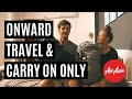 CARRY ON LUGGAGE AND ONWARD TRAVEL | Hanoi to Bangkok with Air Asia CARRY ON LUGGAGE AND ONWARD TRAVEL | Hanoi to Bangkok with Air Asia