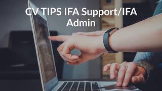 How to write a CV for a IFA Admin role?