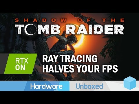 Shadow of the Tomb Raider RTX Tested, Was it Worth the Six Month Wait?