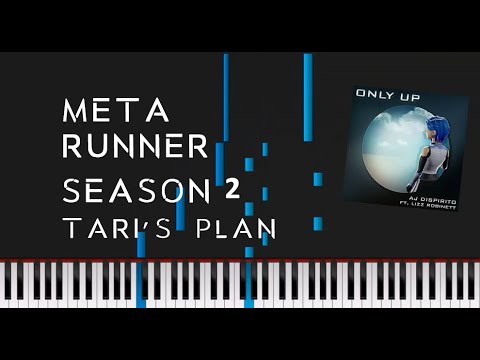 Meta Runner Season 2 Tari's Plan Piano