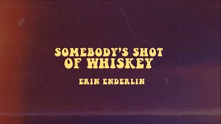 Somebody's Shot of Whiskey Music Video