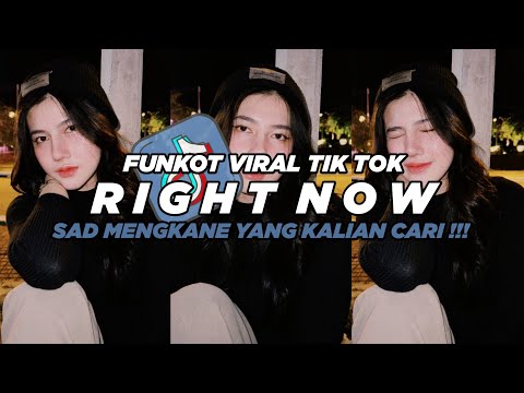DJ FUNKOT RIGHT NOW VIRAL TIK TOK MENGKANE