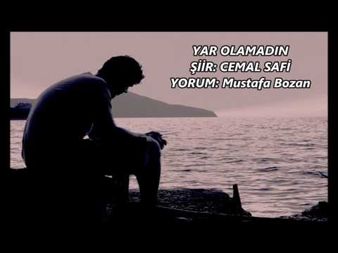 Mustafa Bozan - Yar Olamadın - Cemal Safi