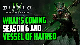 Diablo 4 - Get Ready for Vessel of Hatred and Season 6