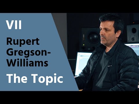 RUPERT GREGSON-WILLIAMS - Creating your own voice