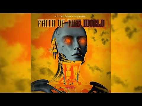OUTSIDERS X B-FRONR - FAITH OF THE WORLD