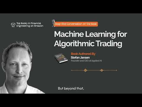 Machine Learning for Algorithmic Trading: AI-Powered Strategies for Smarter Trading with Python