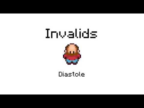 Invalids - Diastole | 8-Bit