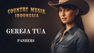 Download lagu Gereja Tua Cover 🤠 | Lagu Country Indonesia Paling Nostalgia – Panbers mp3