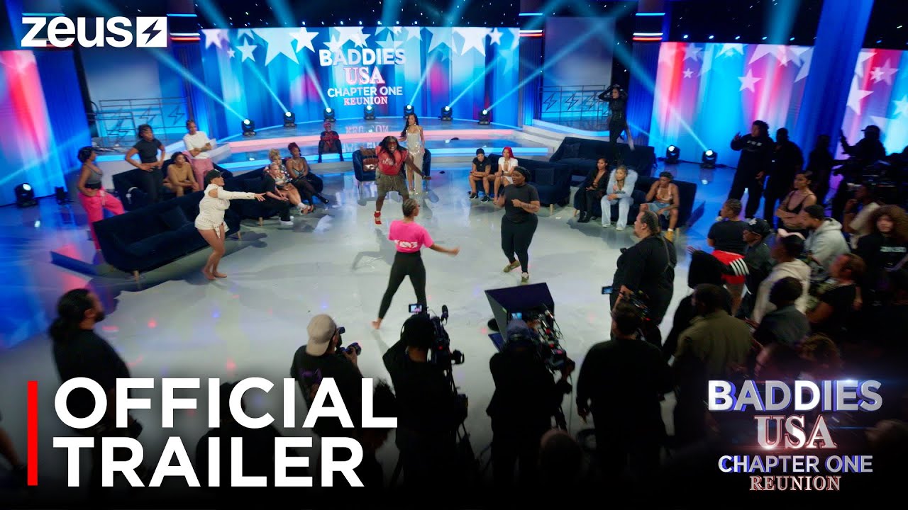 Baddies USA Chapter 1 Reunion | Official Trailer | Zeus