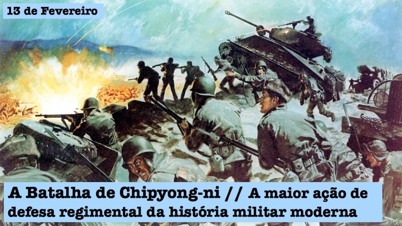 13 de Fevereiro - T.1 Ep.98 - Chipyong-ni, a maior defesa regimental da história militar