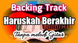 Download lagu Backing Track Haruskah Berakhir Rhoma Irama Tanpa Melodi Gitar mp3 Download lagu Backing Track Haruskah Berakhir Rhoma Irama Tanpa Melodi Gitar mp3