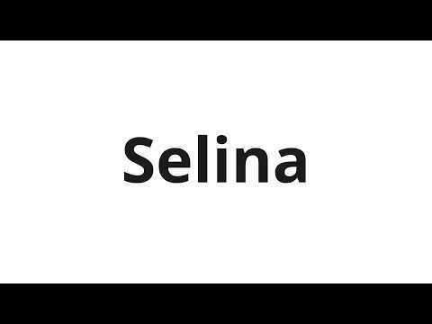 How to pronounce Selina | Селина (Selina in Russian)