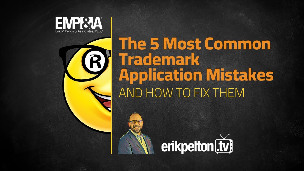 The 5 Most Common Trademark Application Mistakes and How to Fix Them