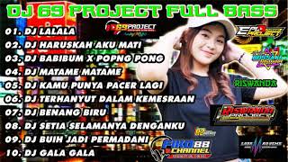 Download lagu DJ 69 PROJECT FULL ALBUM SPESIAL TERBARU 2021 | DJ LALALA, DJ HARUSKAH AKU MATI - DJ DANGDUT TERBAIK mp3