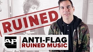 ANTI-FLAG RUINED MUSIC